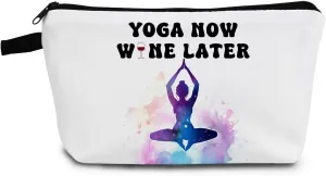 Yoga Presents Yoga Now Wine Later Makeup Bag Toiletry Pouch with Zipper Birthday Christmas Appreciation Present Cosmetic Bag for Women Yoga Lovers Yoga Teachers Sisters Friends